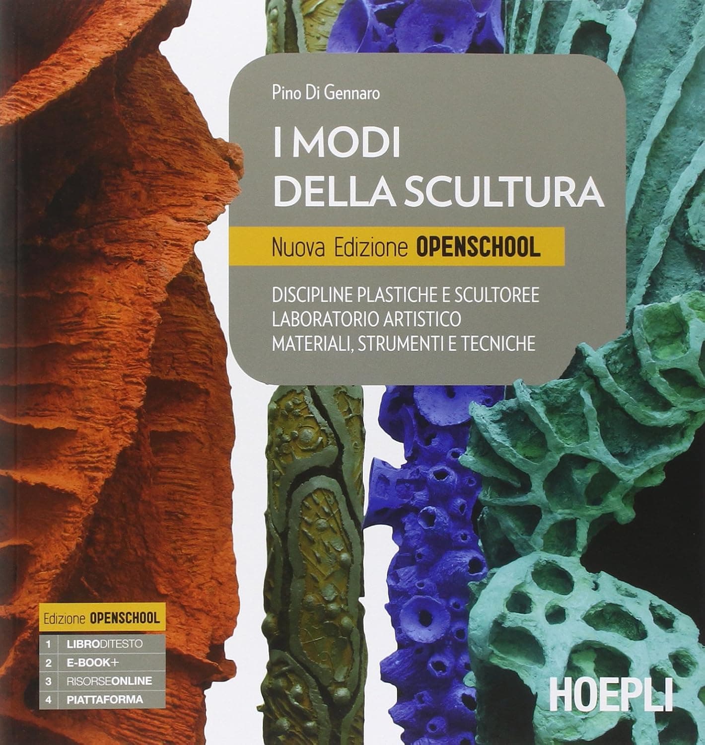 Modi Della Scultura (I). Nuova Edizione Openschool