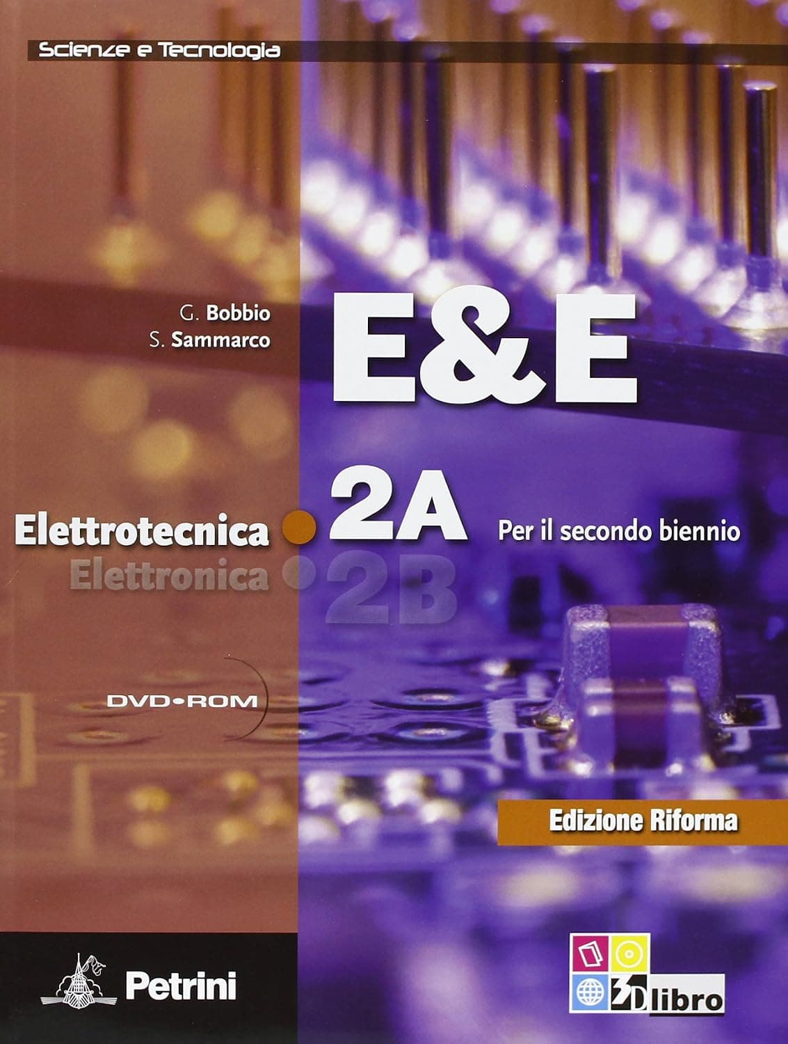 E&E - Elettrotecnica Elettronica - Volume 2A + Volume 2B