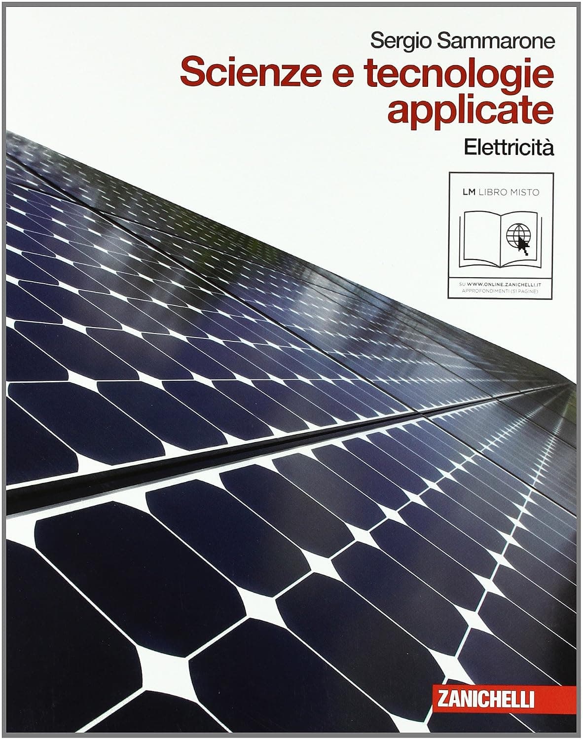 Scienze E Tecnologie Applicate. Elettricita' (Lm Libro Misto)
