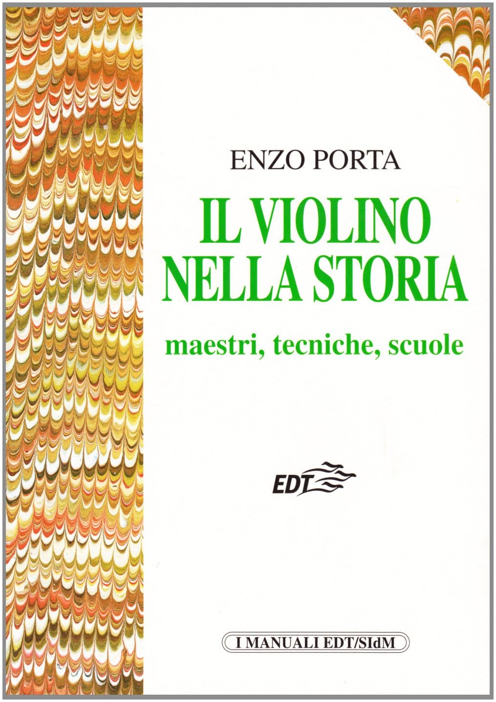 Violino Nella Storia (Il)