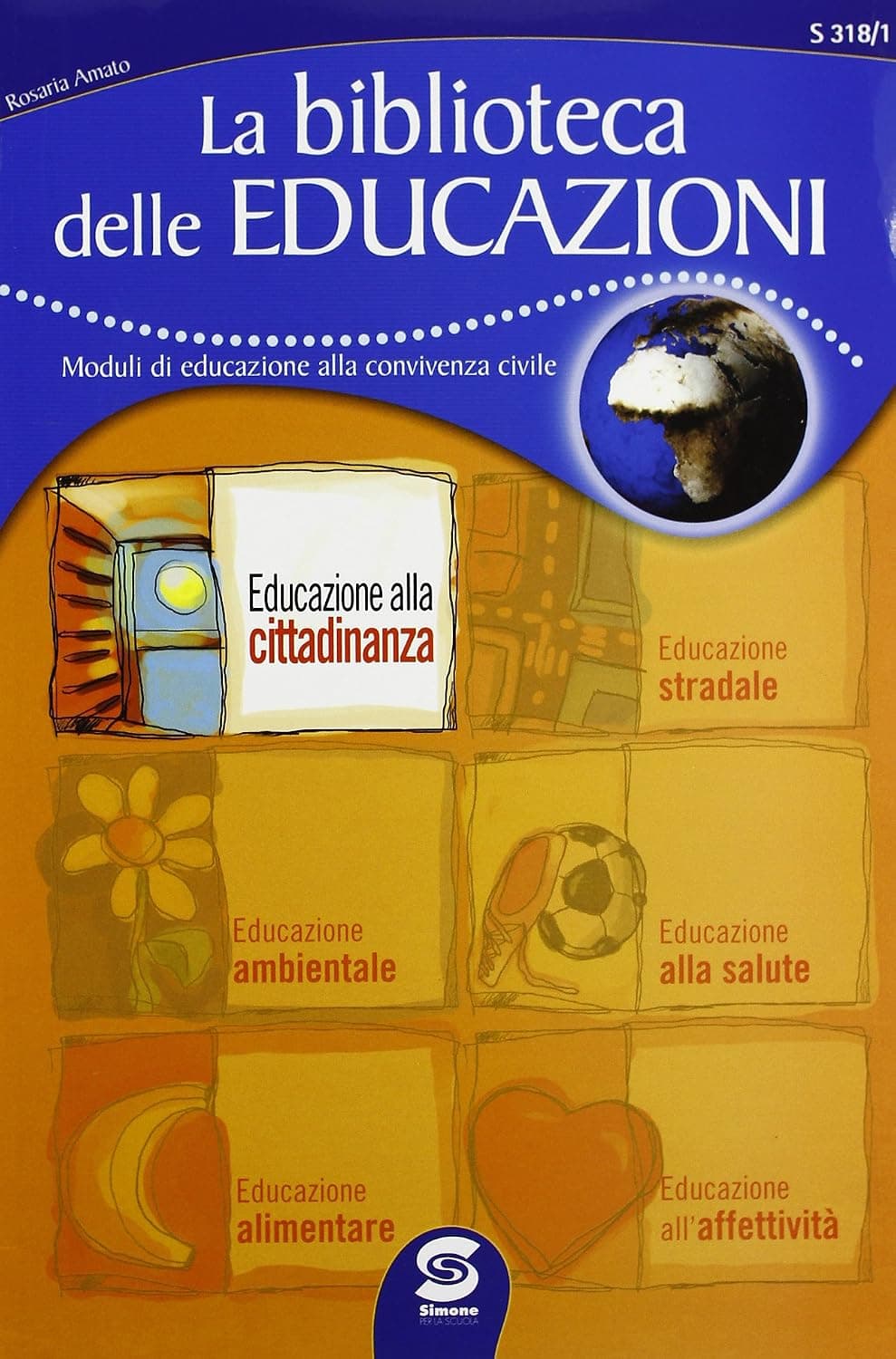 Biblioteca Delle Educazioni (La)