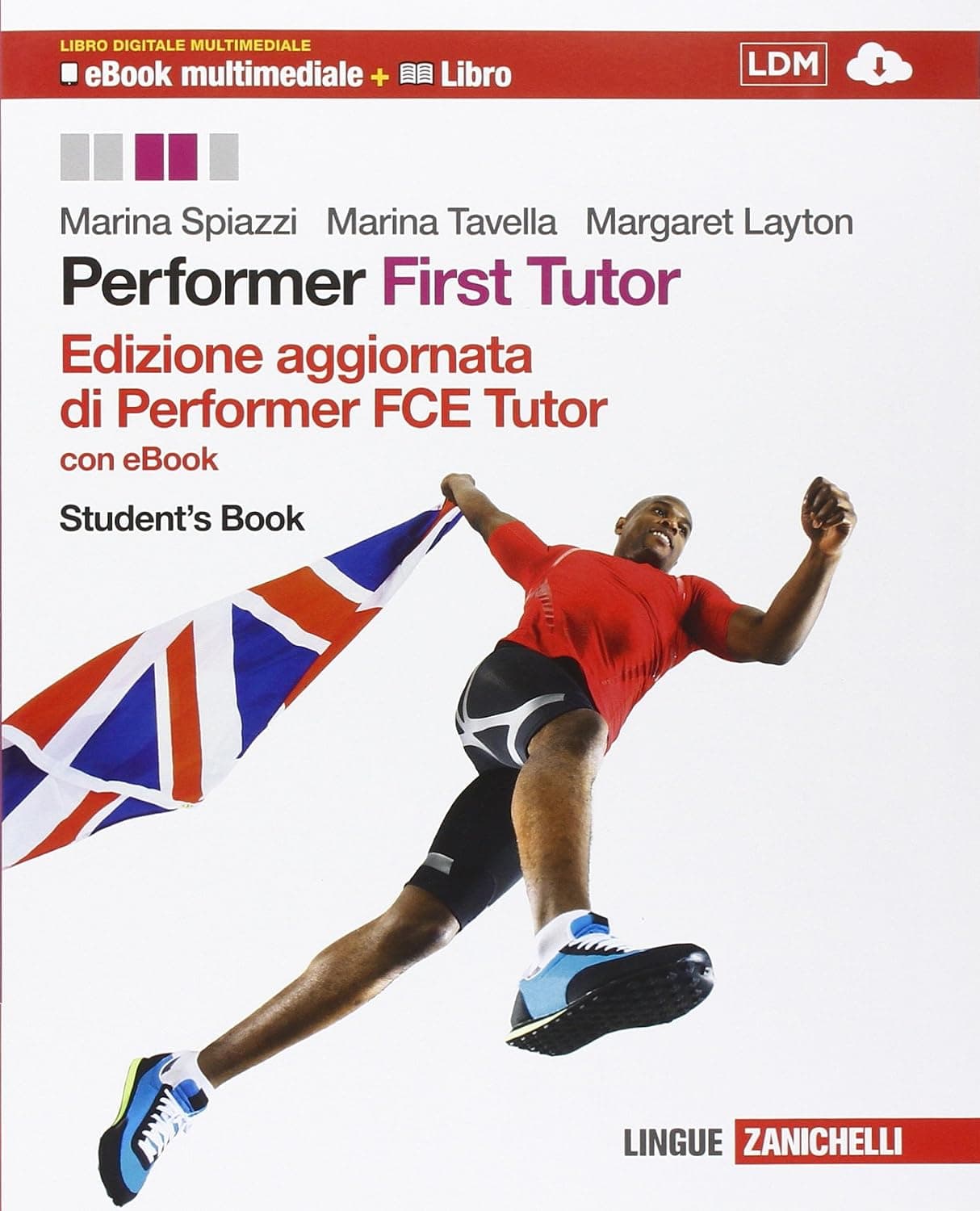 Performer. First Tutor Multimediale (Ldm) - Rist. Aggiornata