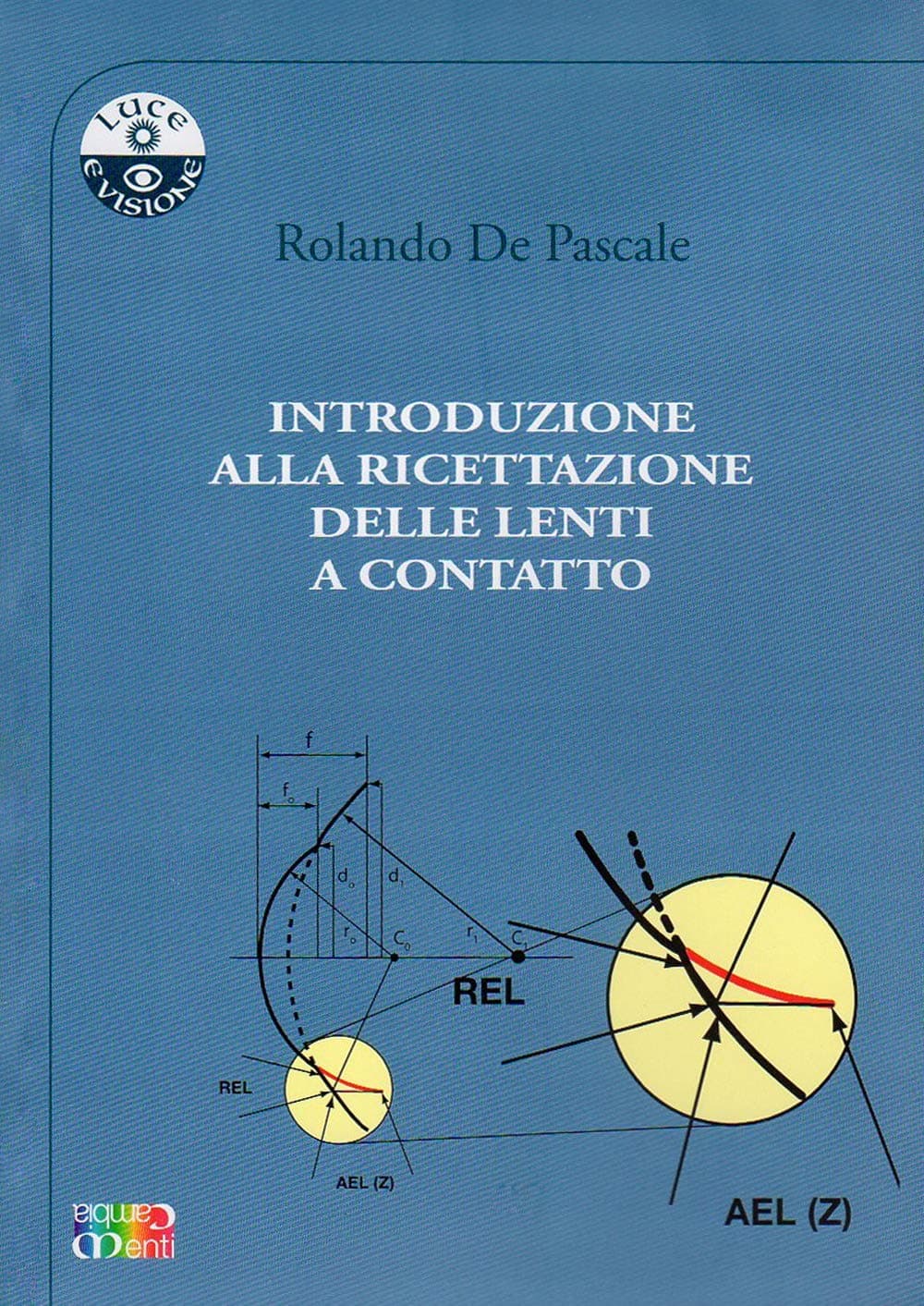 Introduzione Alla Ricettazione Delle Lenti A Contatto