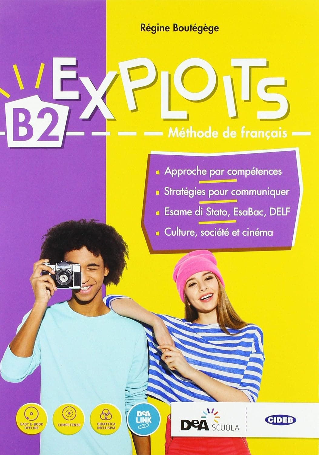 Exploits B2 Livre De L'Élève Et Cahier + Ebook