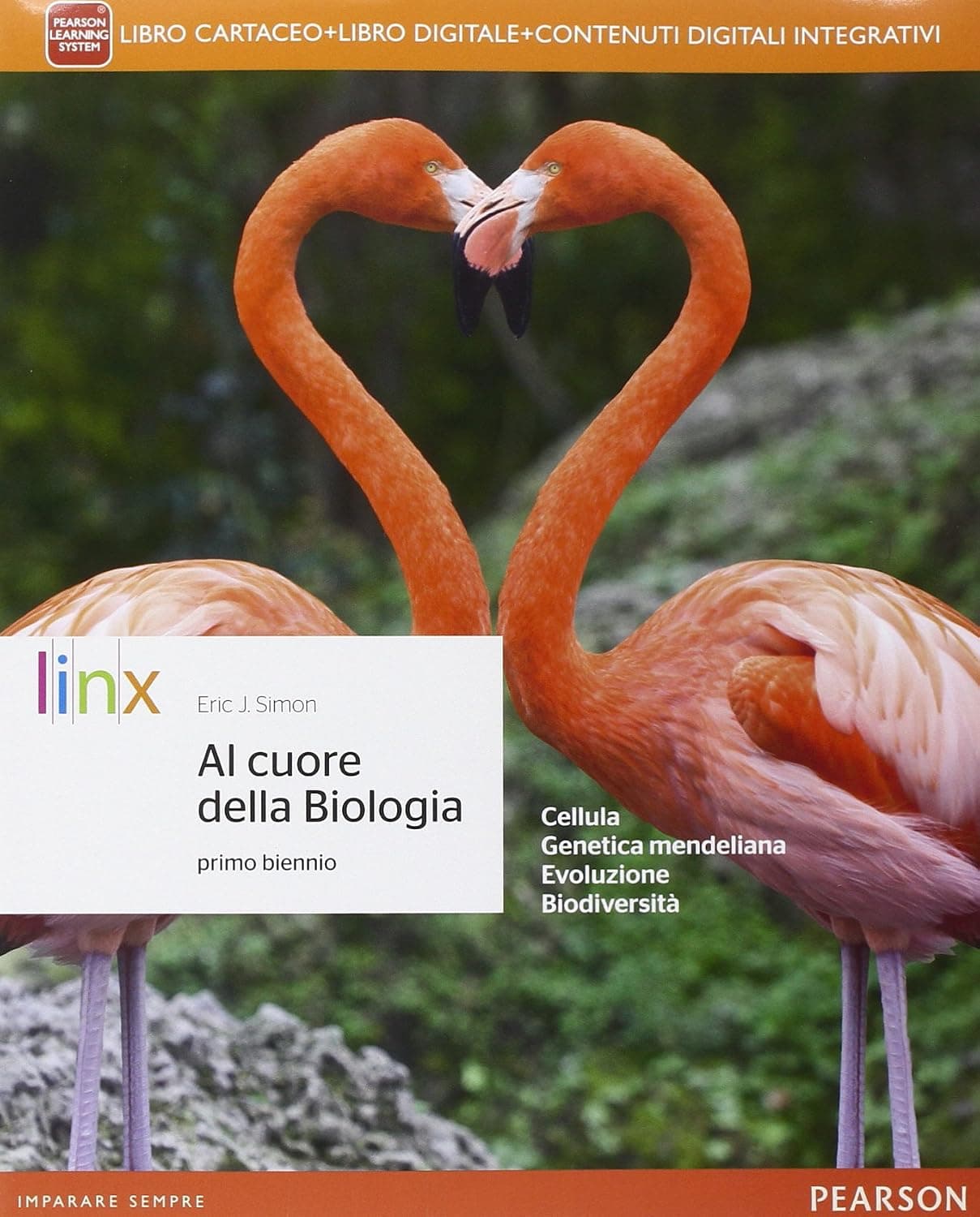 Al Cuore Della Biologia Primo Biennio