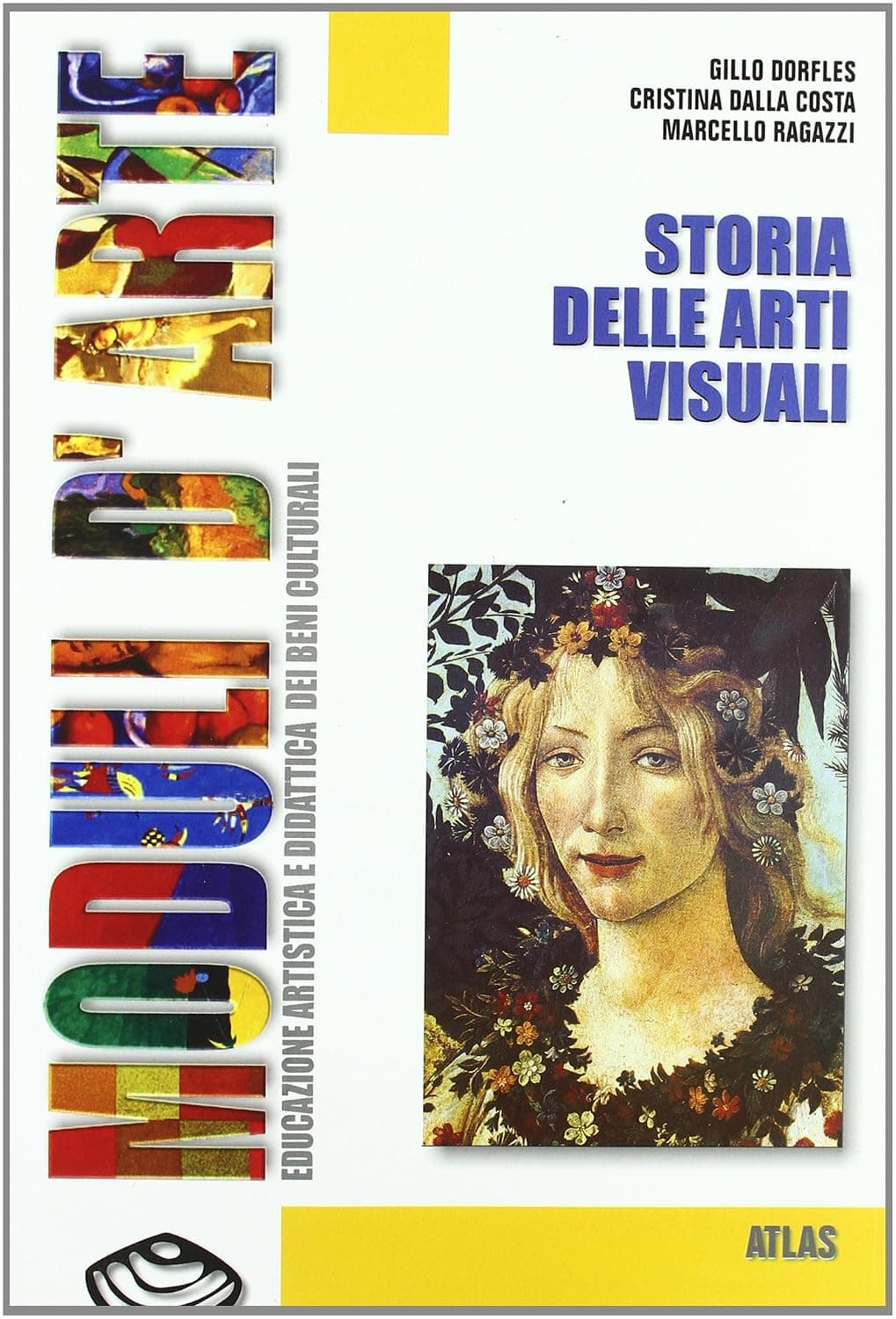 Moduli D'Arte: Storia Delle Arti Visuali