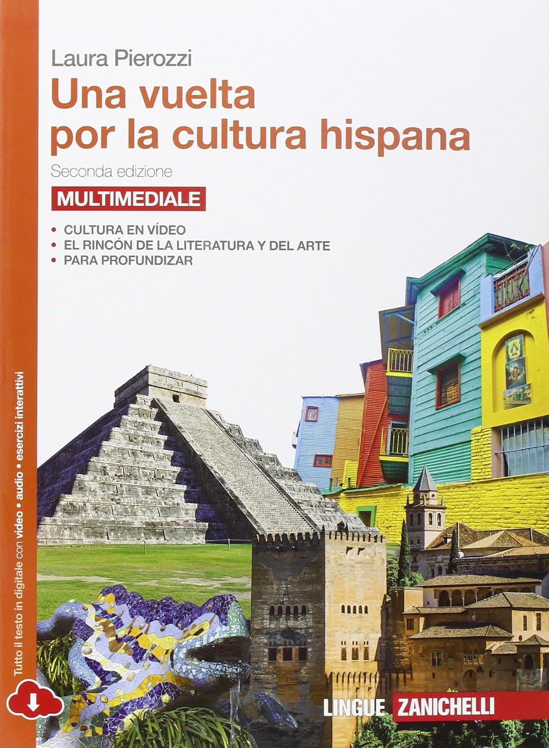 Una Vuelta Por La Cultura Hispana 2Ed Multimediale (Ldm)
