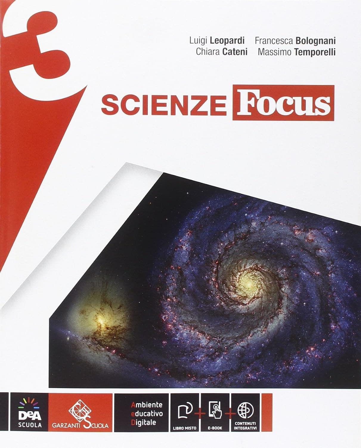 Scienze Focus Edizione Curricolare Volume 3 + Ebook