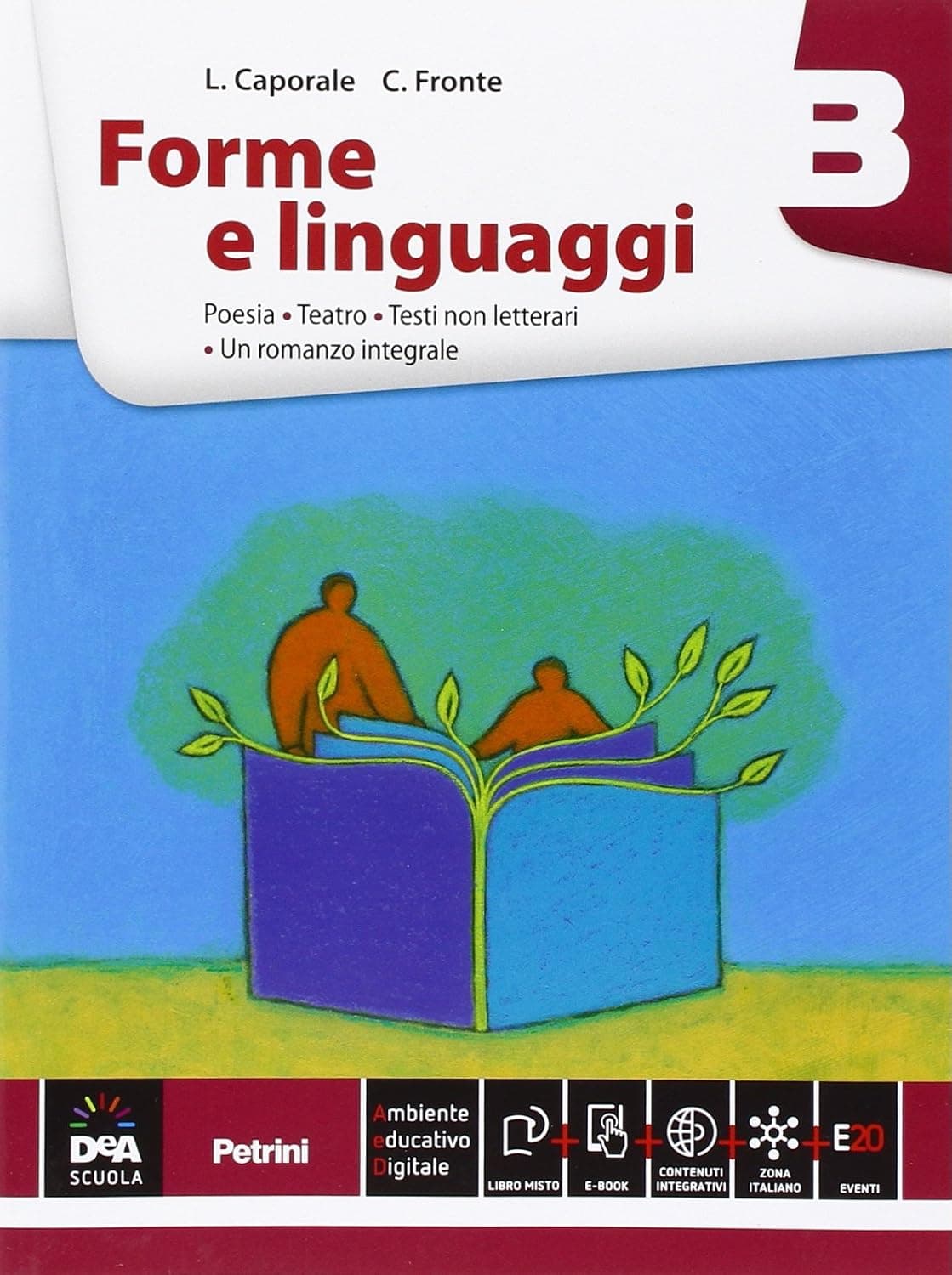 Forme E Linguaggi Volume B (Poesia + Ebook)