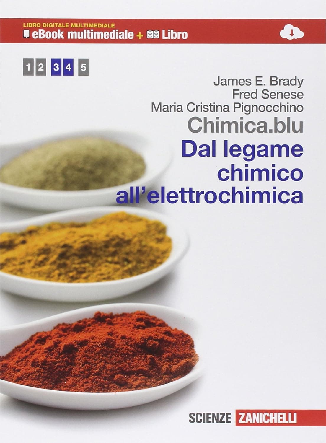 Chimica Blu - Dal Legame Chimico All'Elettrochimica Multimediale (Ldm)