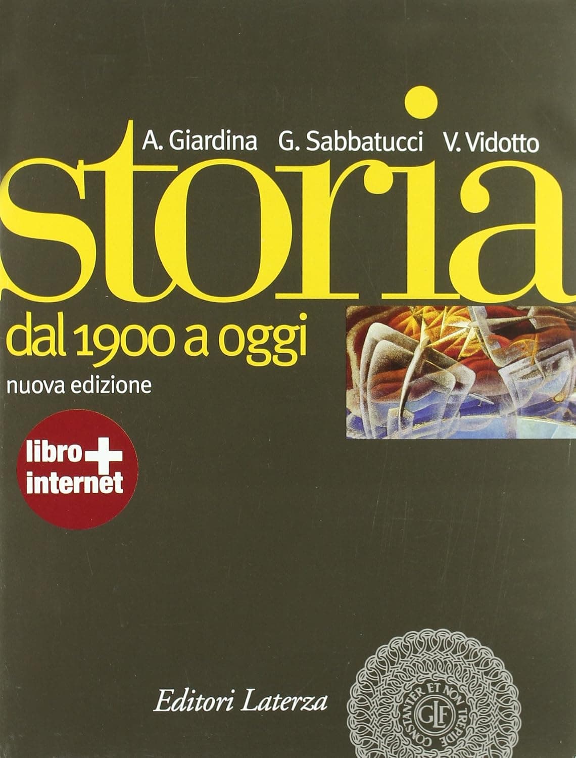 Storia Vol. Iii Dal 1900 A Oggi  Ed. 2010