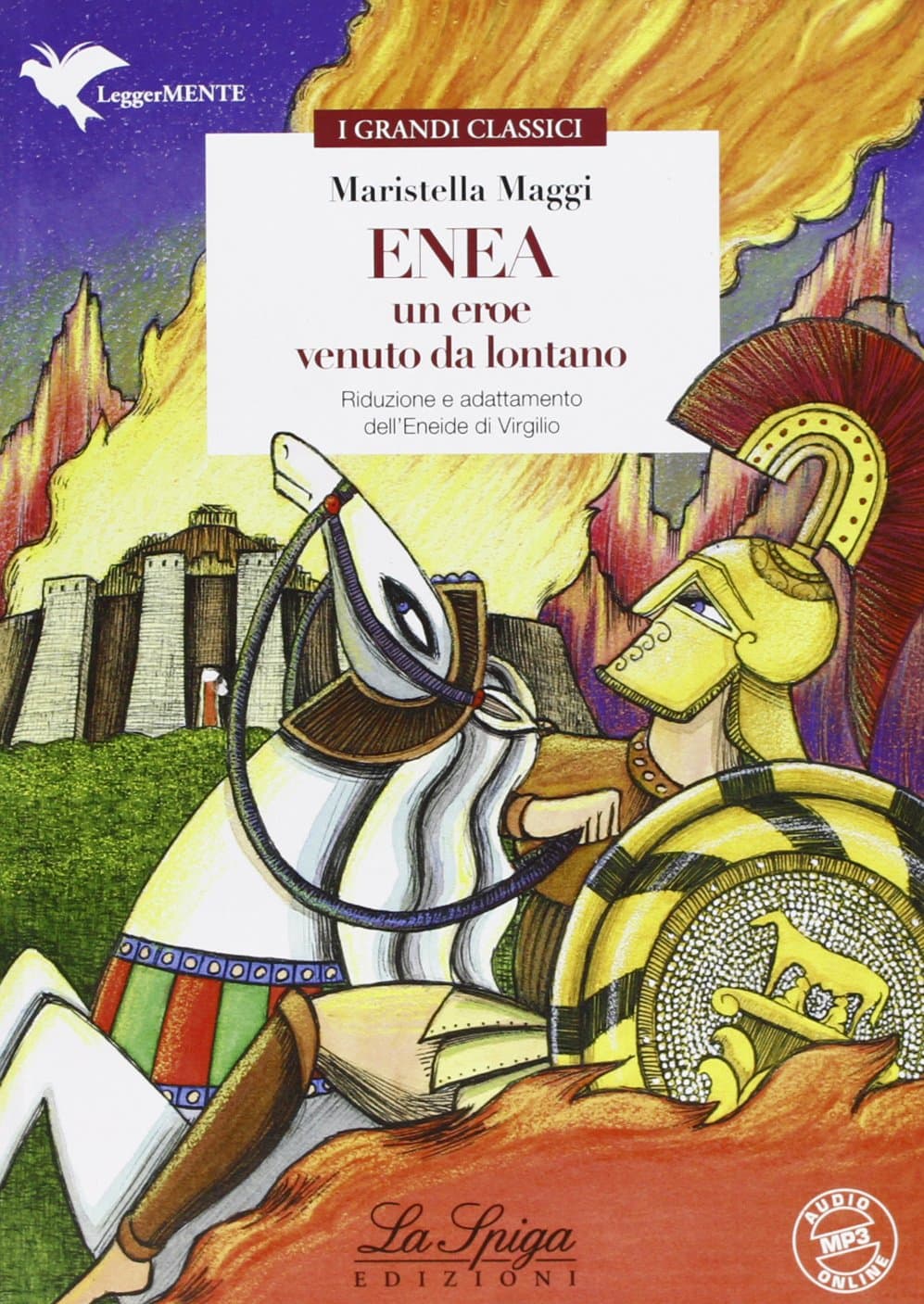 Enea, Un Eroe Venuto Da Lontano