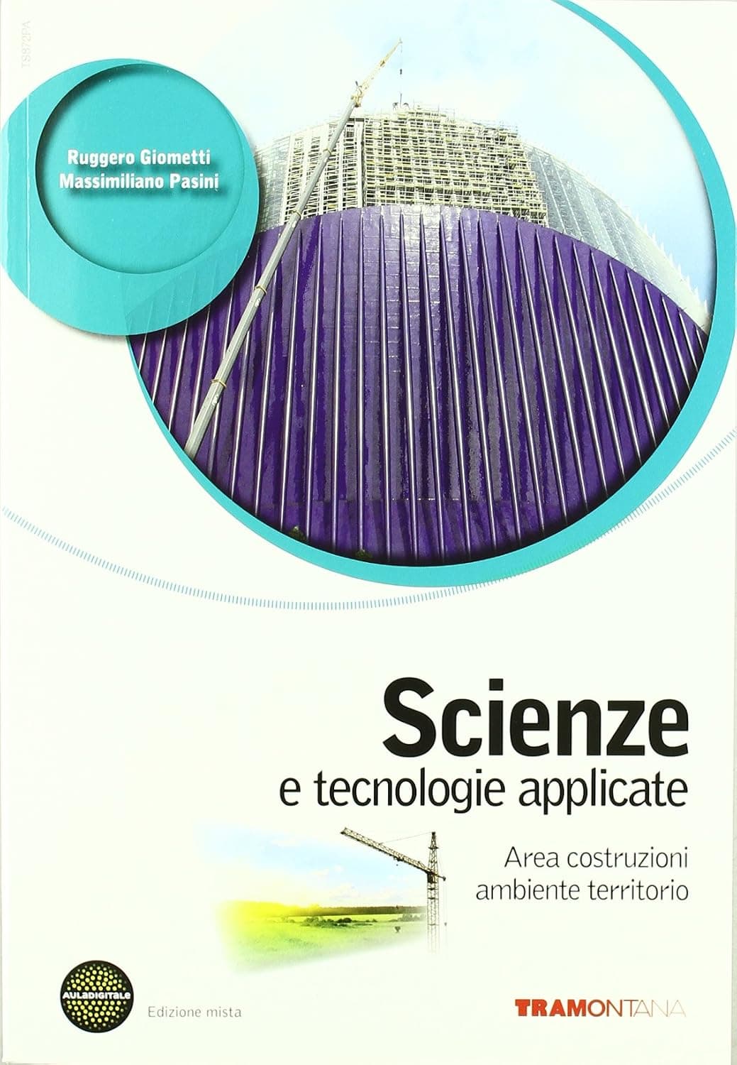 Scienze E Tecnologie Applicate - Edizione Mista