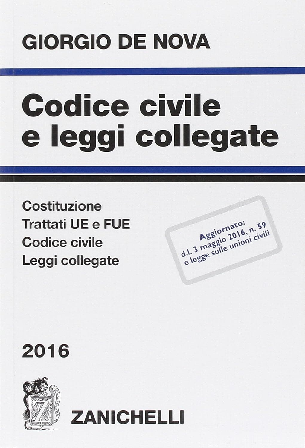 Codice Civile E Leggi Collegate 2016
