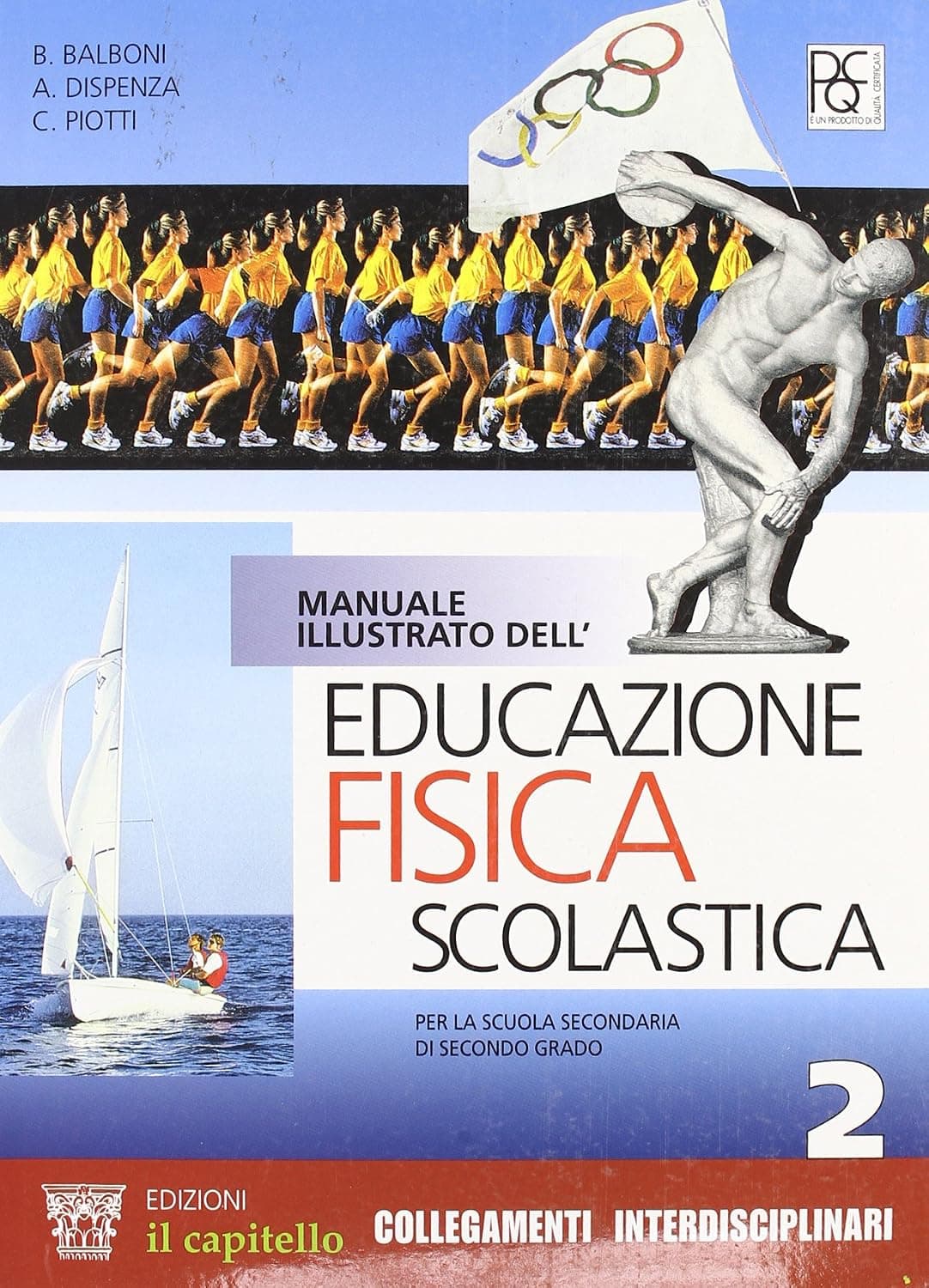 Manuale Illustrato Dell'Educazione Fisica Scolastica Volume 2