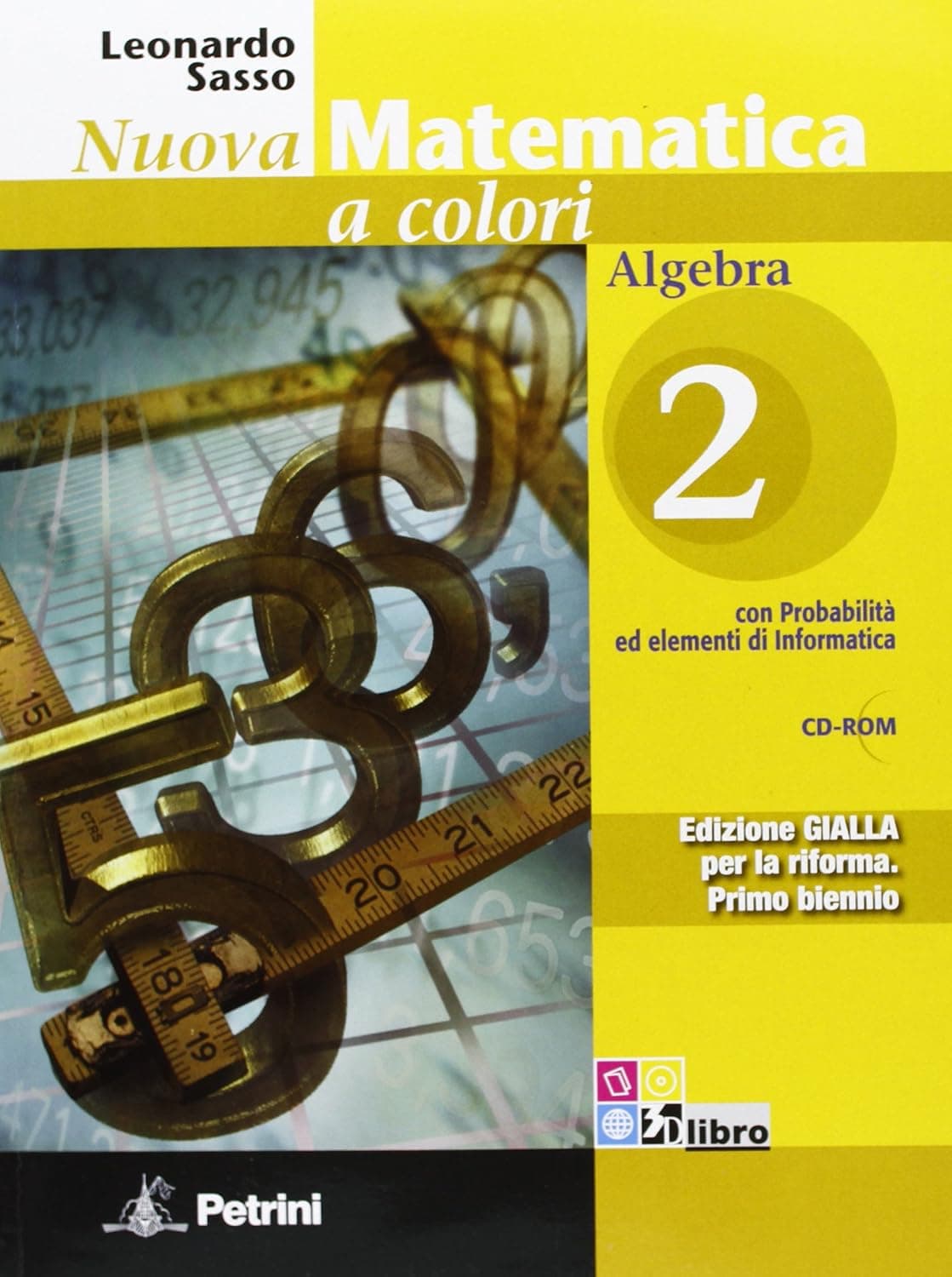 Nuova Matematica A Colori - Edizione Gialla