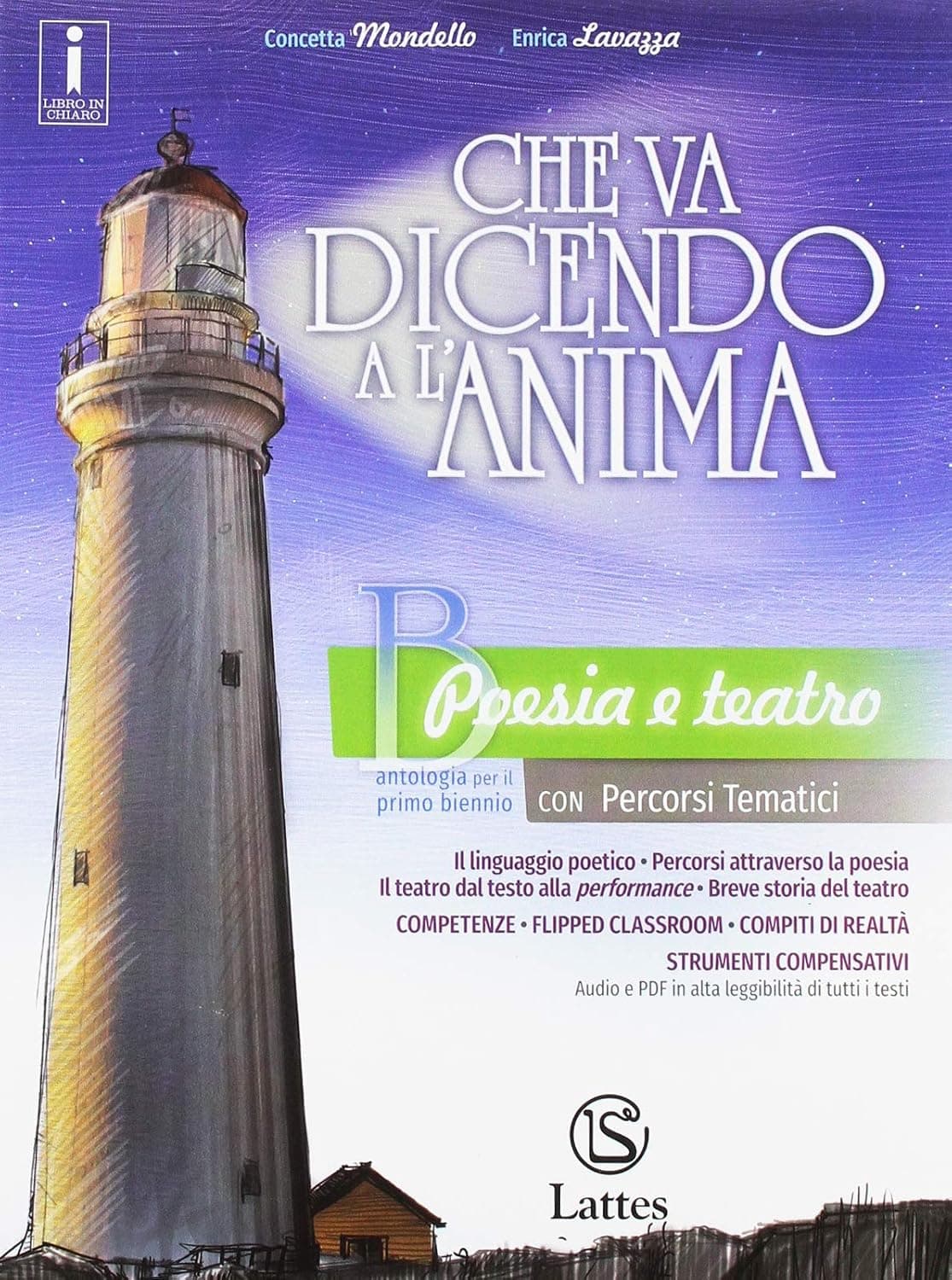 Che Va Dicendo A L'Anima Vol. B + Le Origini Della Letteratura On Line