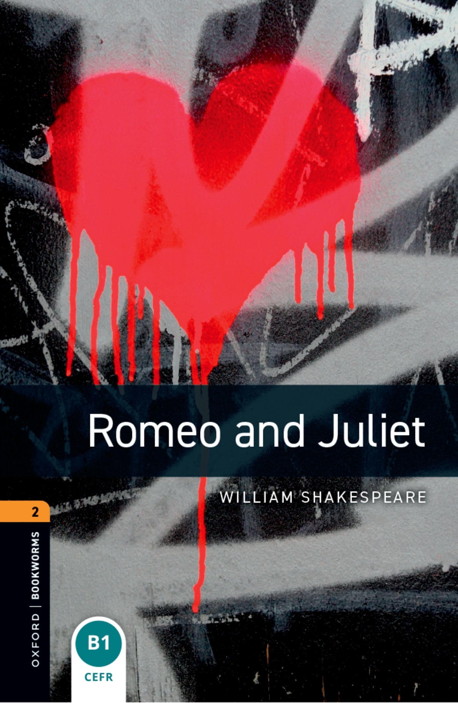 Oxford Bookworms Library 2: Romeo & Juliet