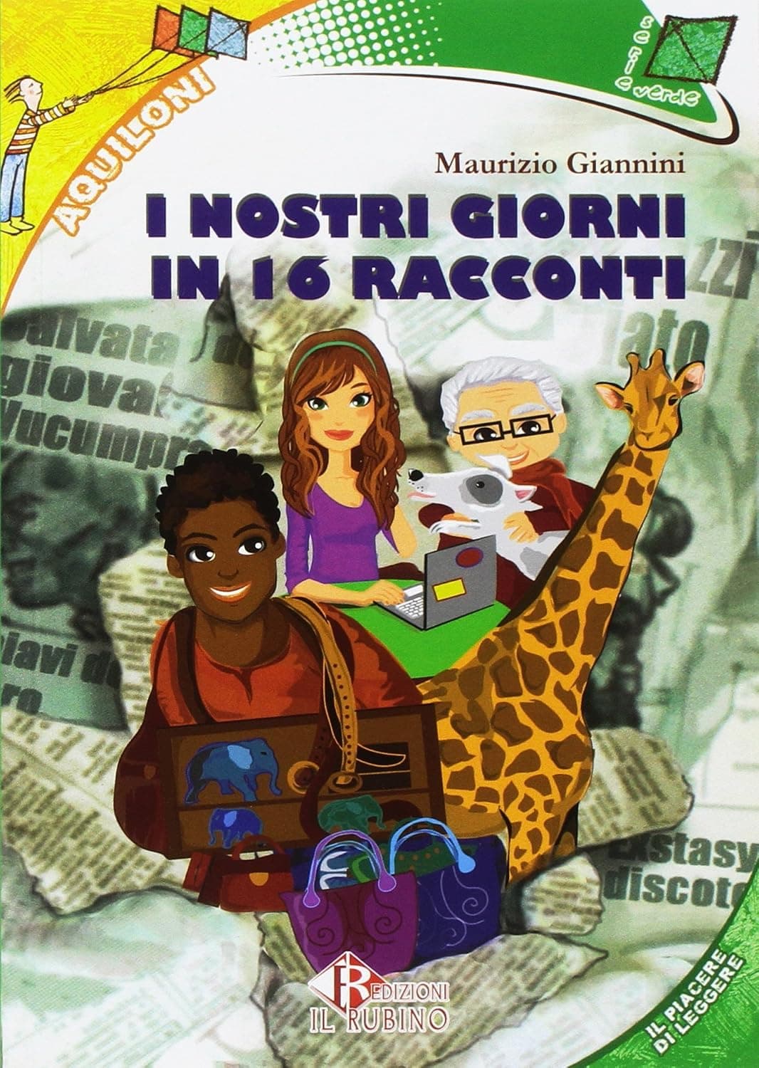 Nostri Giorni In 16 Racconti (I)