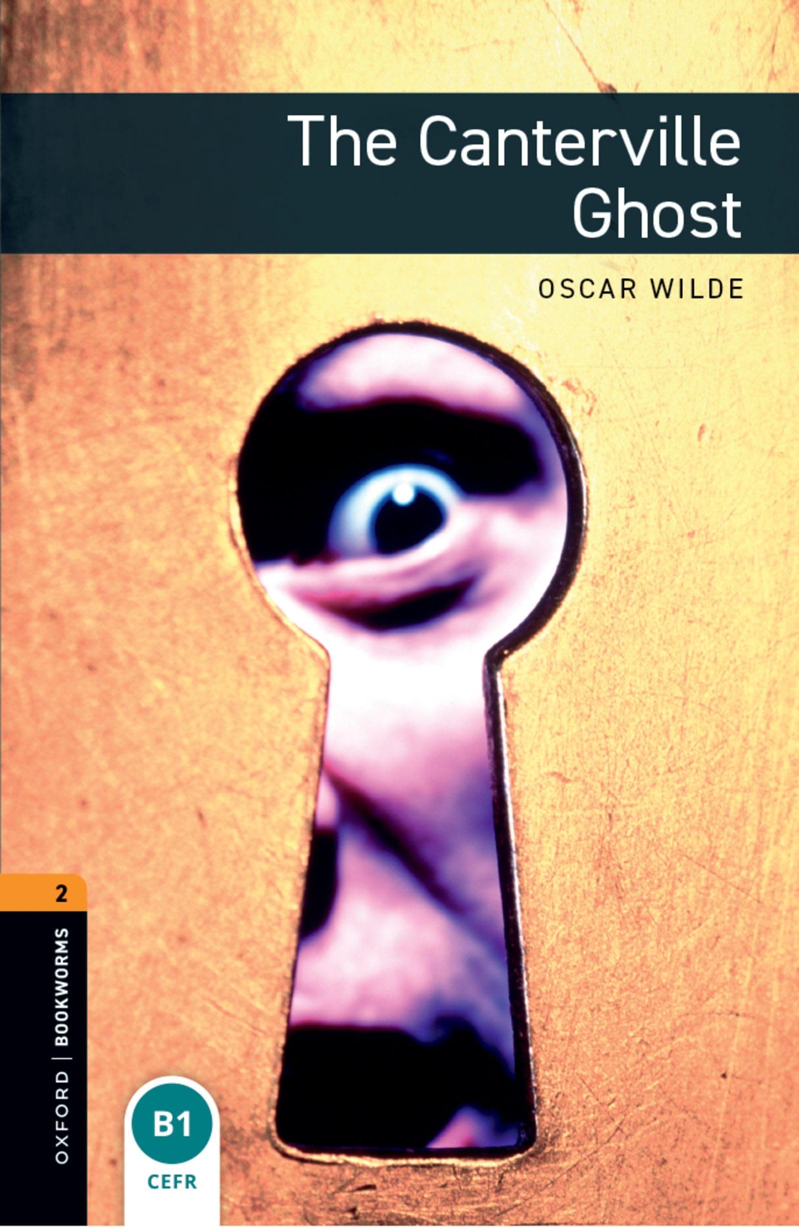 Oxford Bookworms Library 2: Canterville Ghost