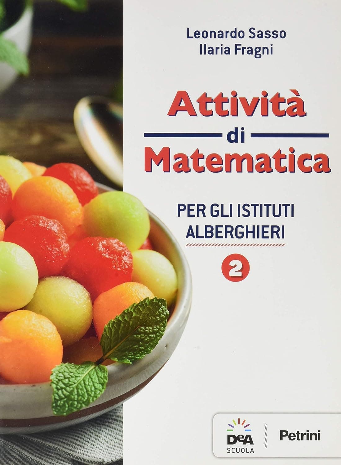 Colori Della Matematica - Edizione Bianca