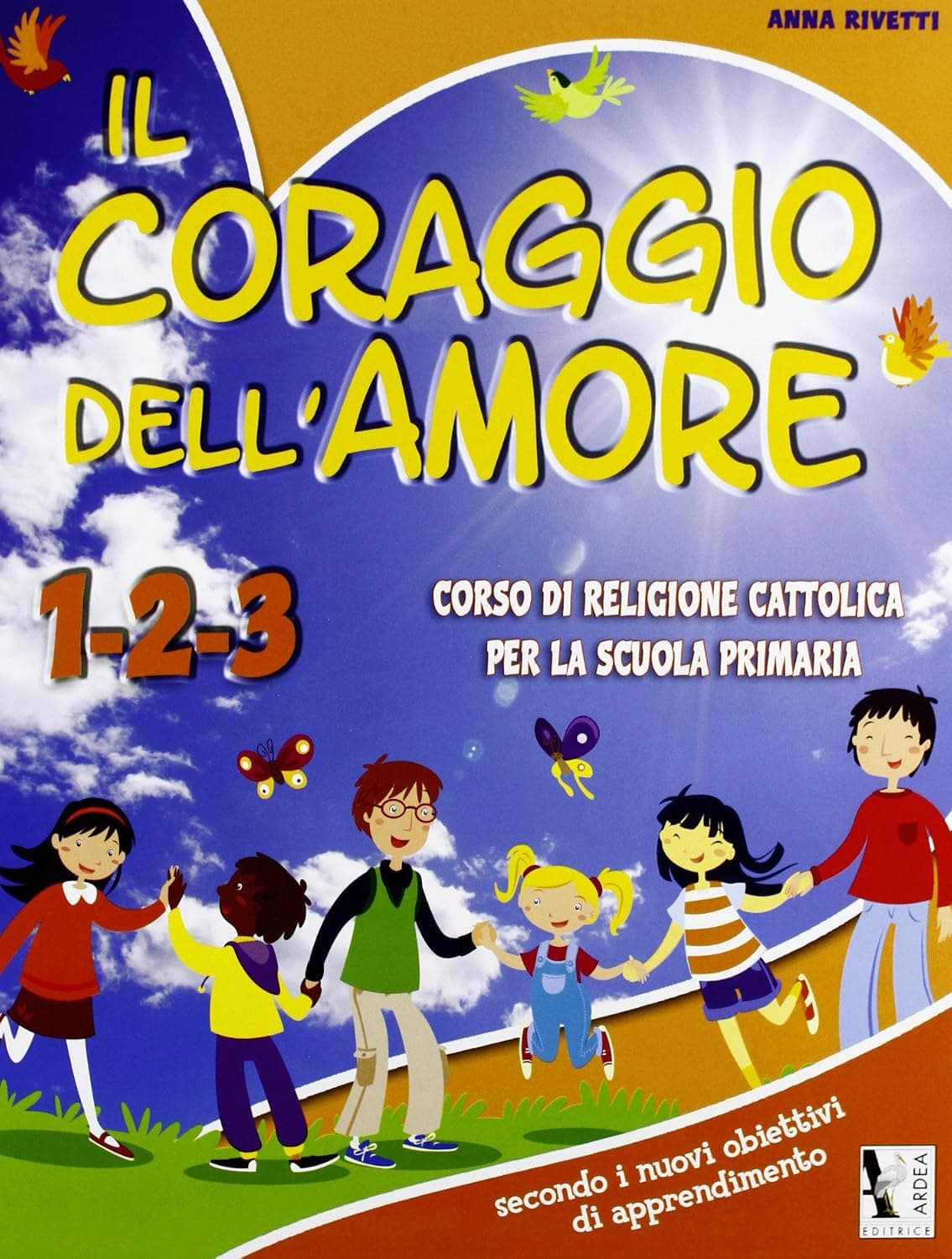 Coraggio Dell'Amore  1-2-3 (Il)