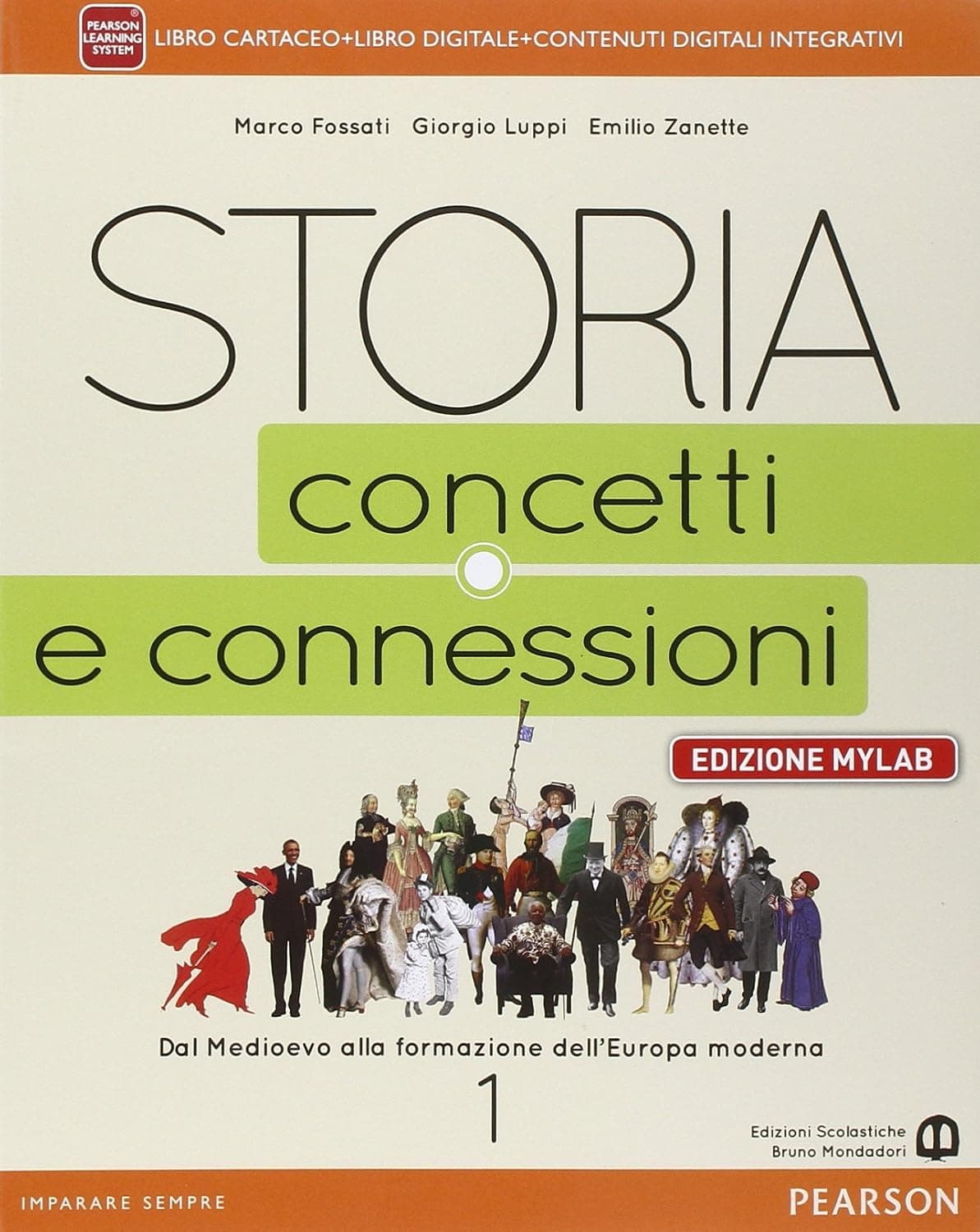 Storia. Concetti E Connessioni 1 - Edizione Mylab