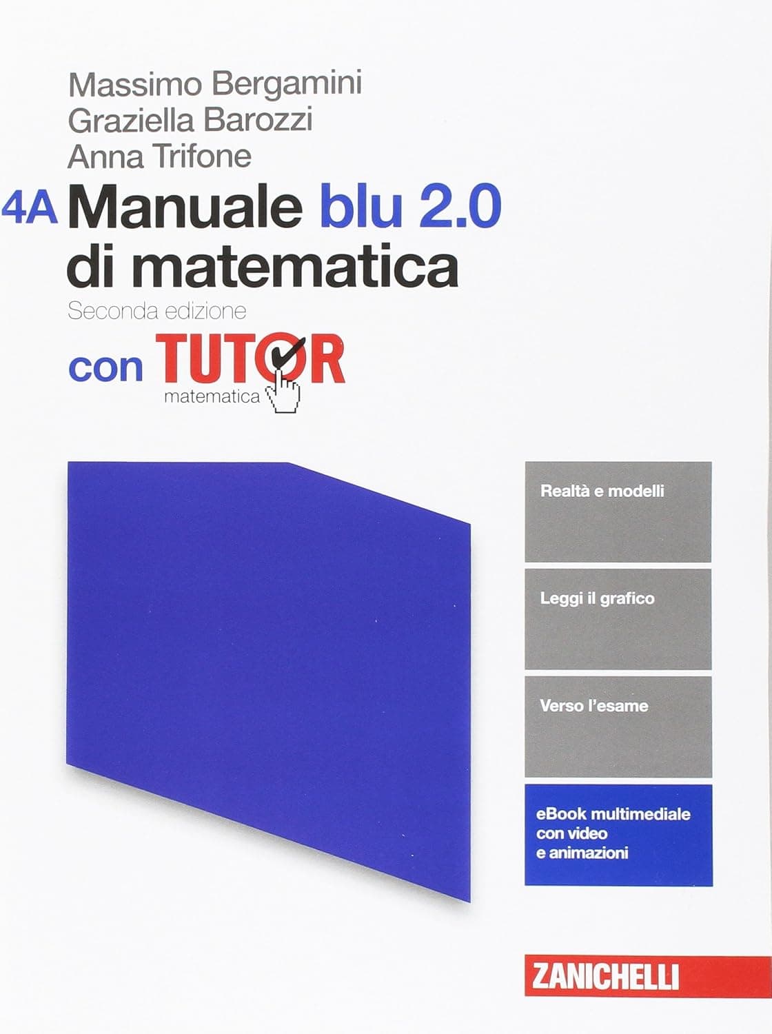 Manuale Blu 2.0 Di Matematica 2 Ed. - Confezione 4 Con Tutor (Ldm)