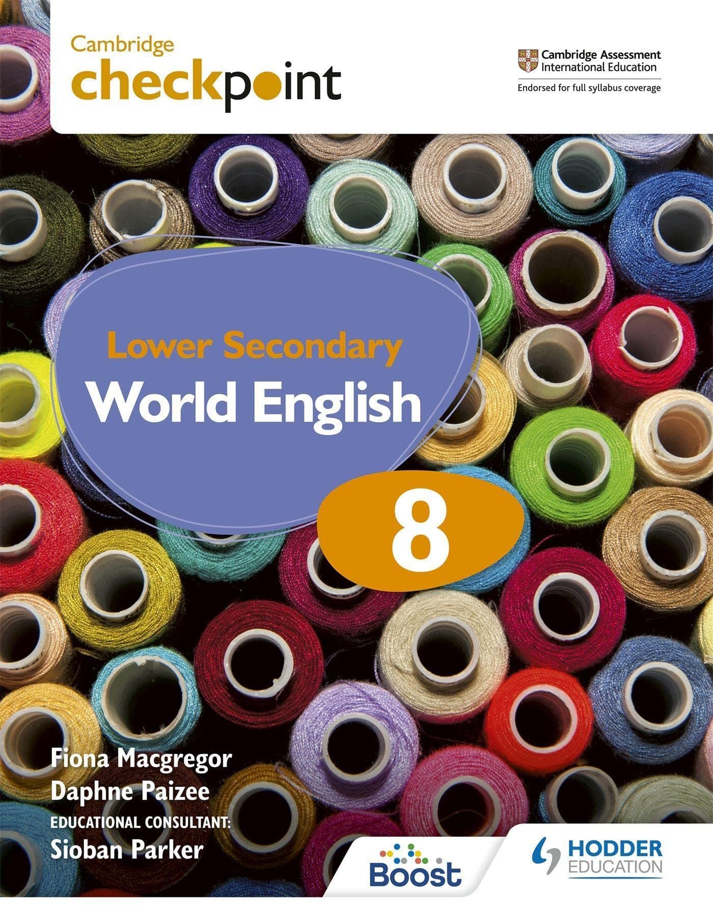 Cambridge Checkpoint Lower Secondary World English Student'S Book 8