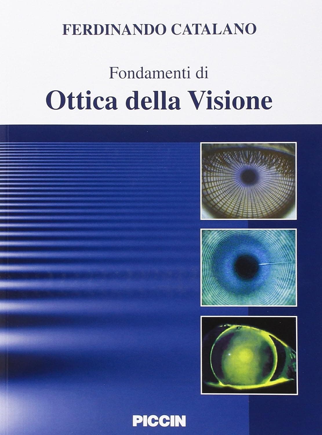 Fondamenti Di Ottica Della Visione