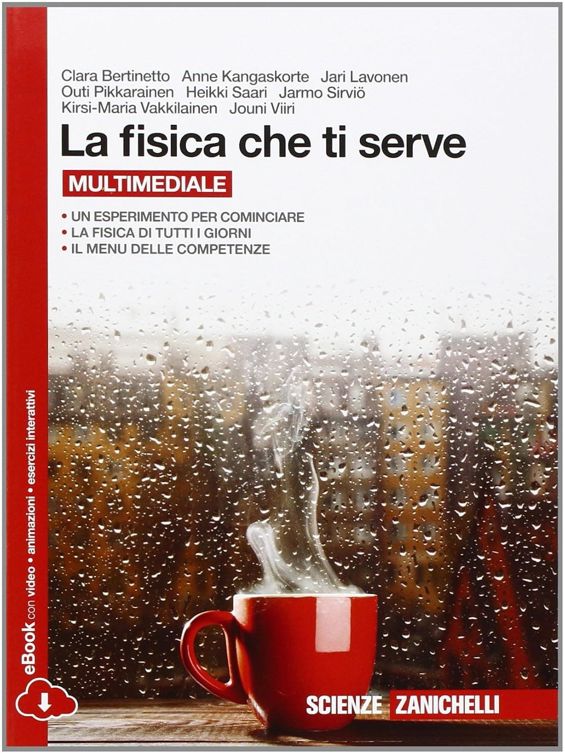 Fisica Che Ti Serve (La) - Vol  U Multimediale (Ldm)