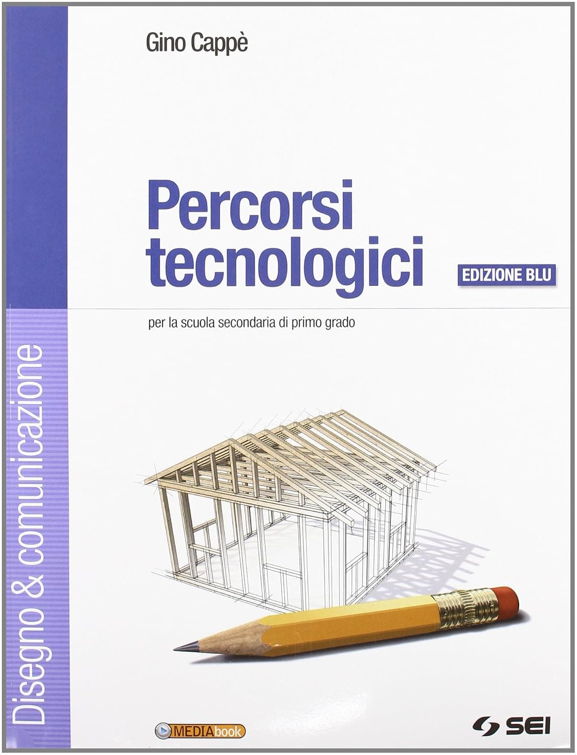 Percorsi Tecnologici - Ed. Blu