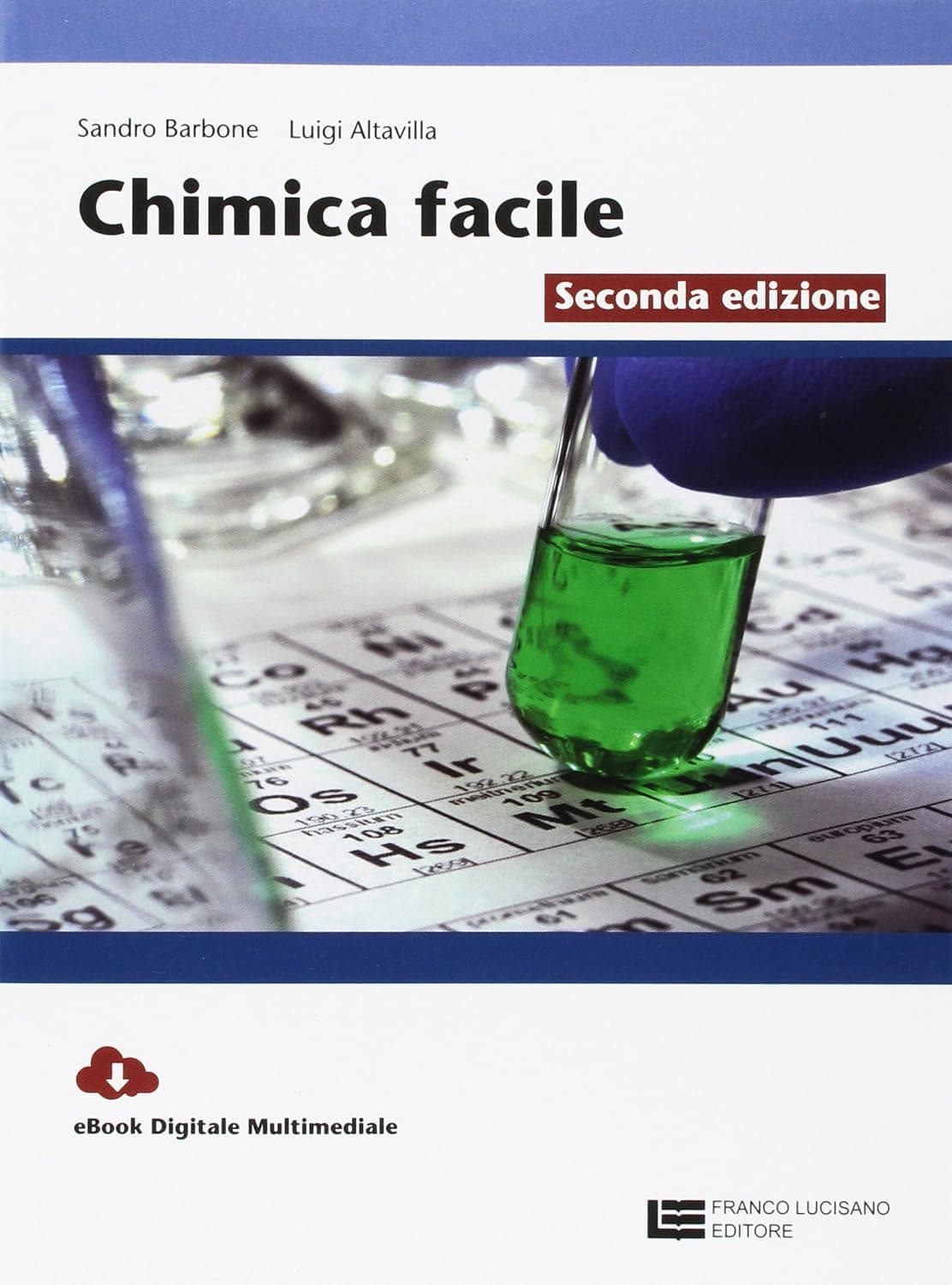 Chimica Facile 2Ed - Volume Unico (Ldm)