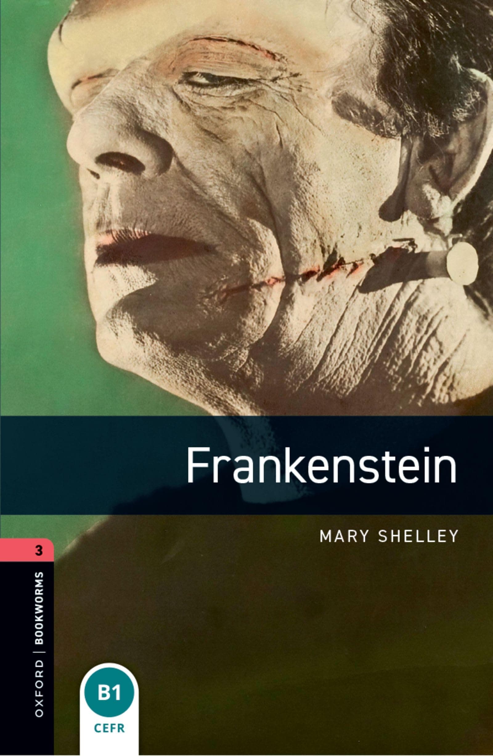 Oxford Bookworms Library 3: Frankenstein