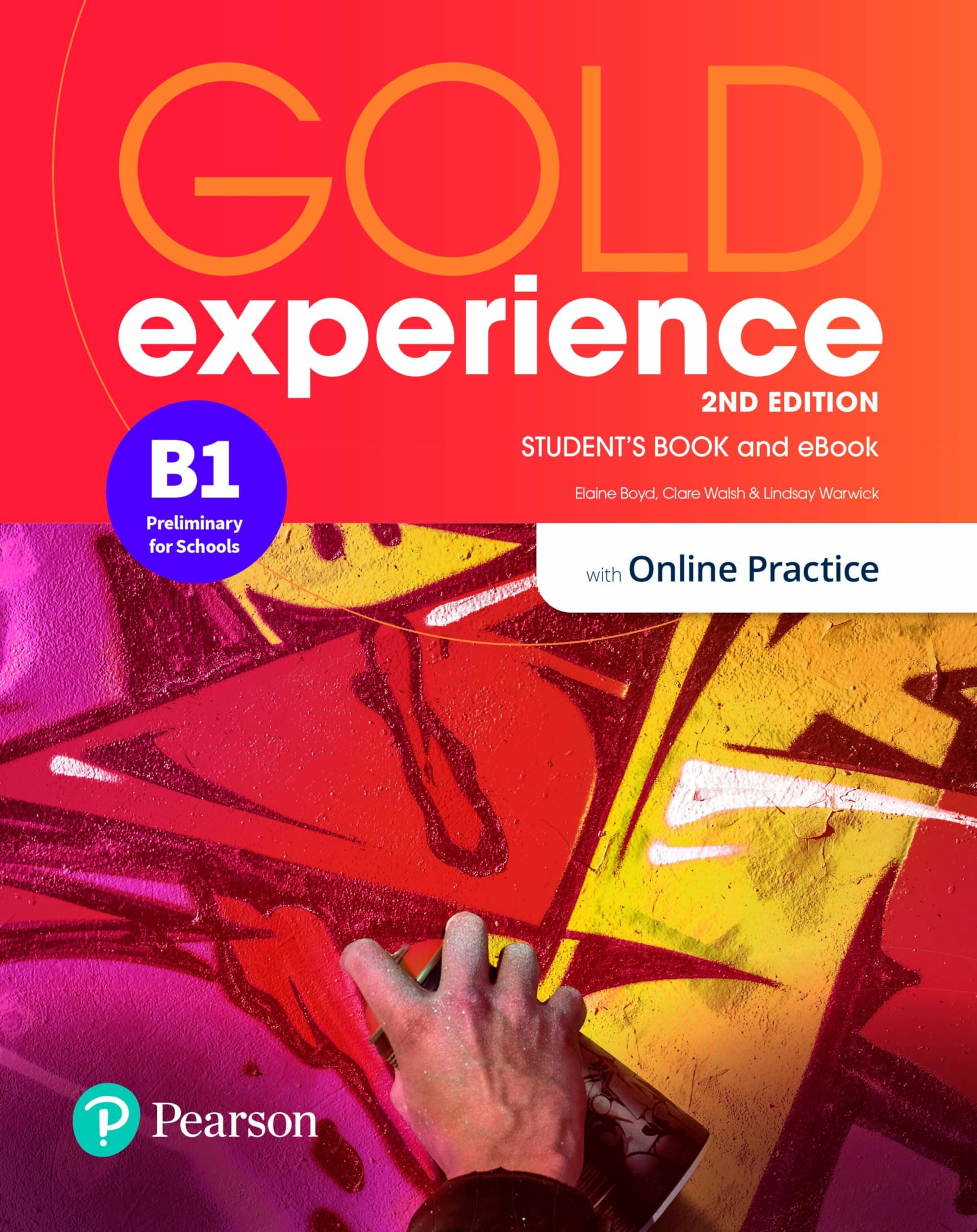 Gold Experience 2E B1 Student'S Book & Ebook With Online Practice, Digital Re