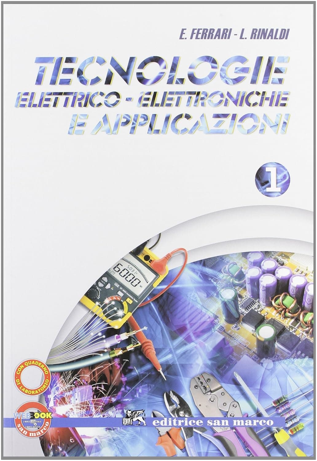 Tecnologie Elettrico-Elettroniche E Applicazioni 1 + Laboratorio