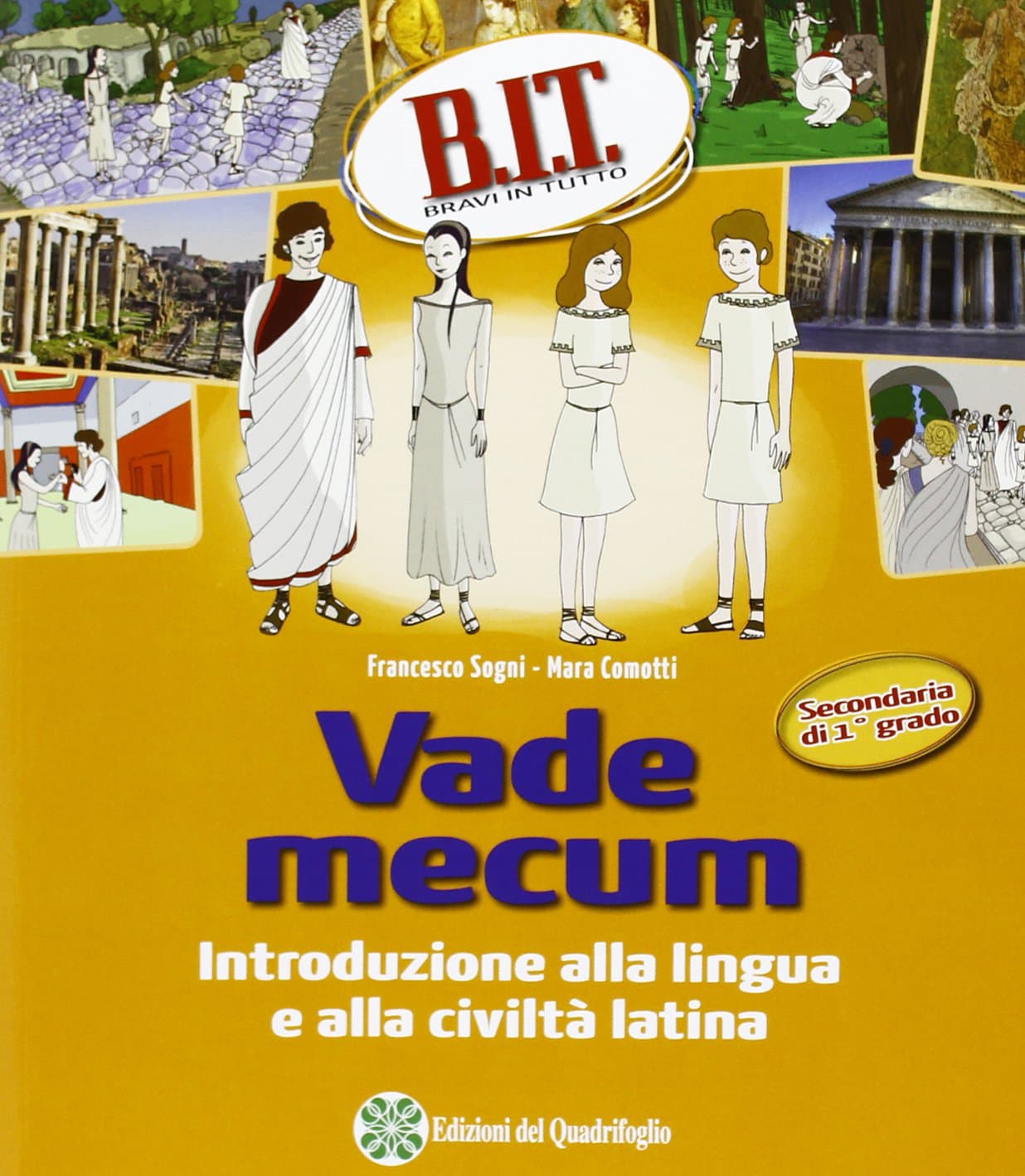 B.I.T. - Bravi In Tutto - Vade Mecum