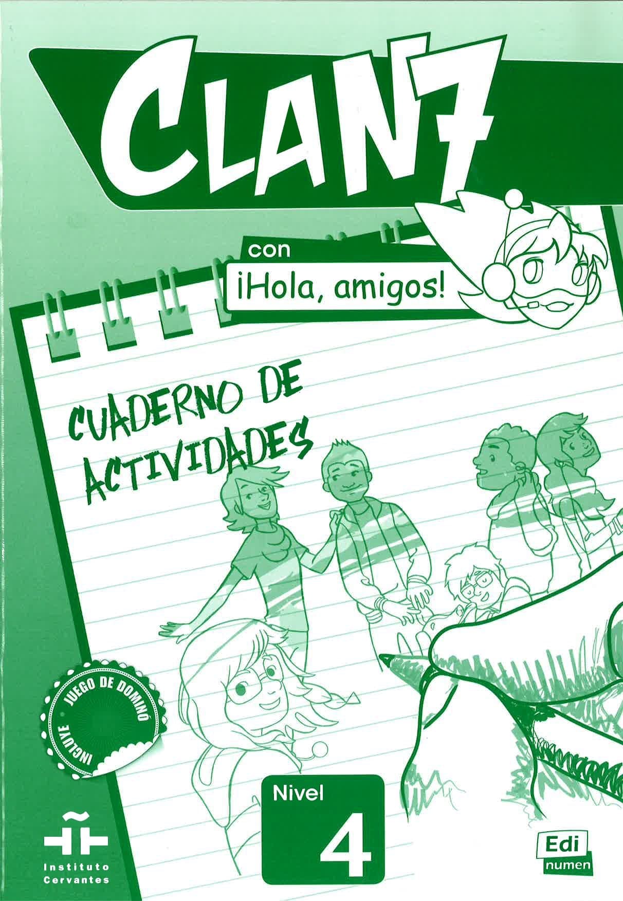 Clan 7 Con Hola, Amigos!  - Nivel 4