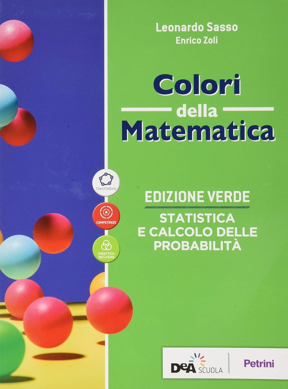 Colori Della Matematica - Edizione Verde - Statistica E Probabilità  + Ebook