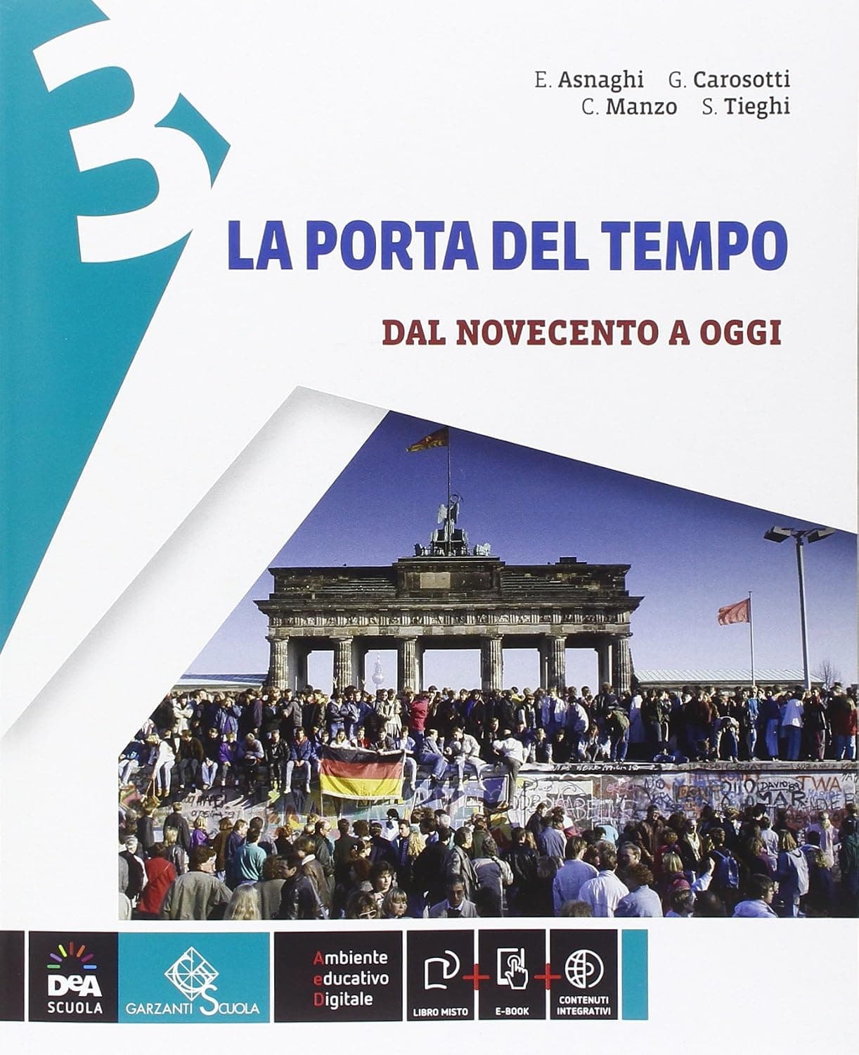 Porta Del Tempo (La) - Volume 3 Dal Novecento A Oggi + Ebook