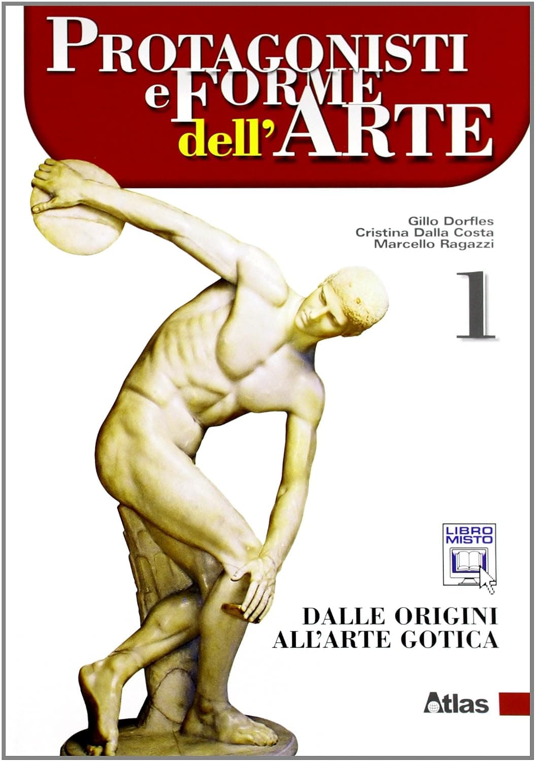 Protagonisti E Forme Dell'Arte 1