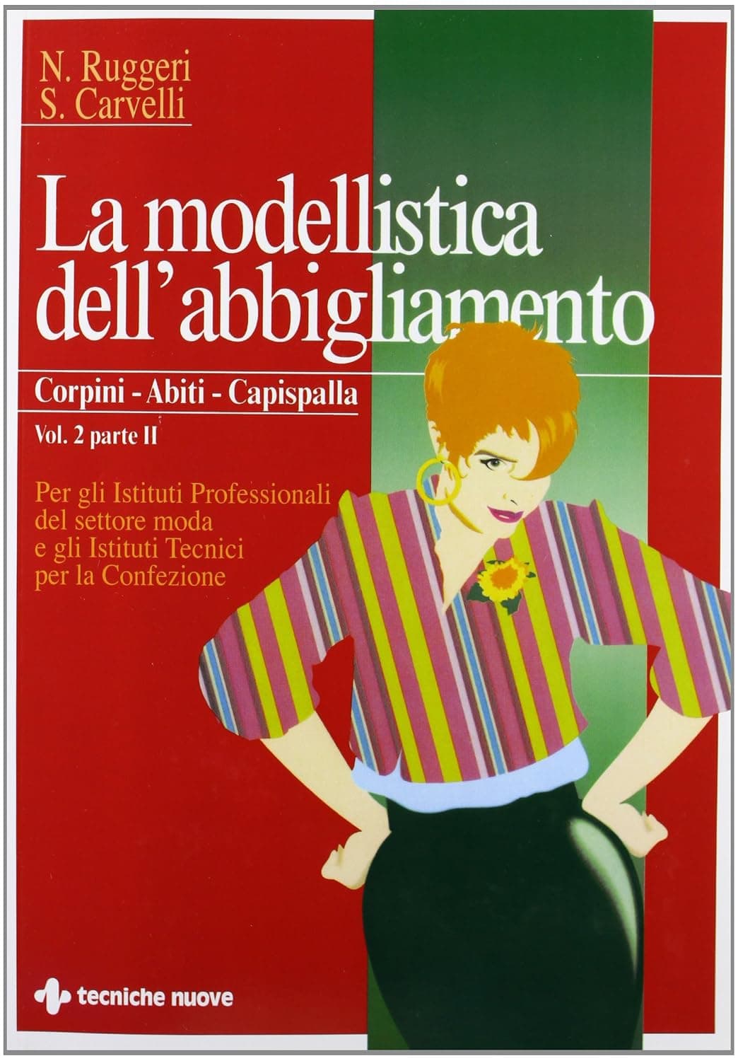Modellistica Dell'Abbigliamento (La) - 7° Ristampa