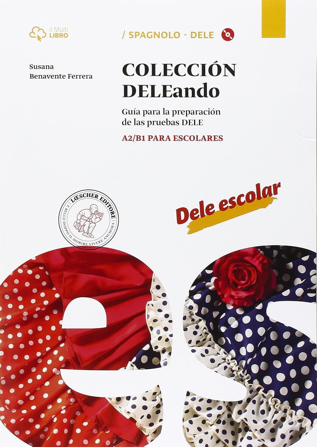 Coleccion Dele A2/B1 Para Escolares