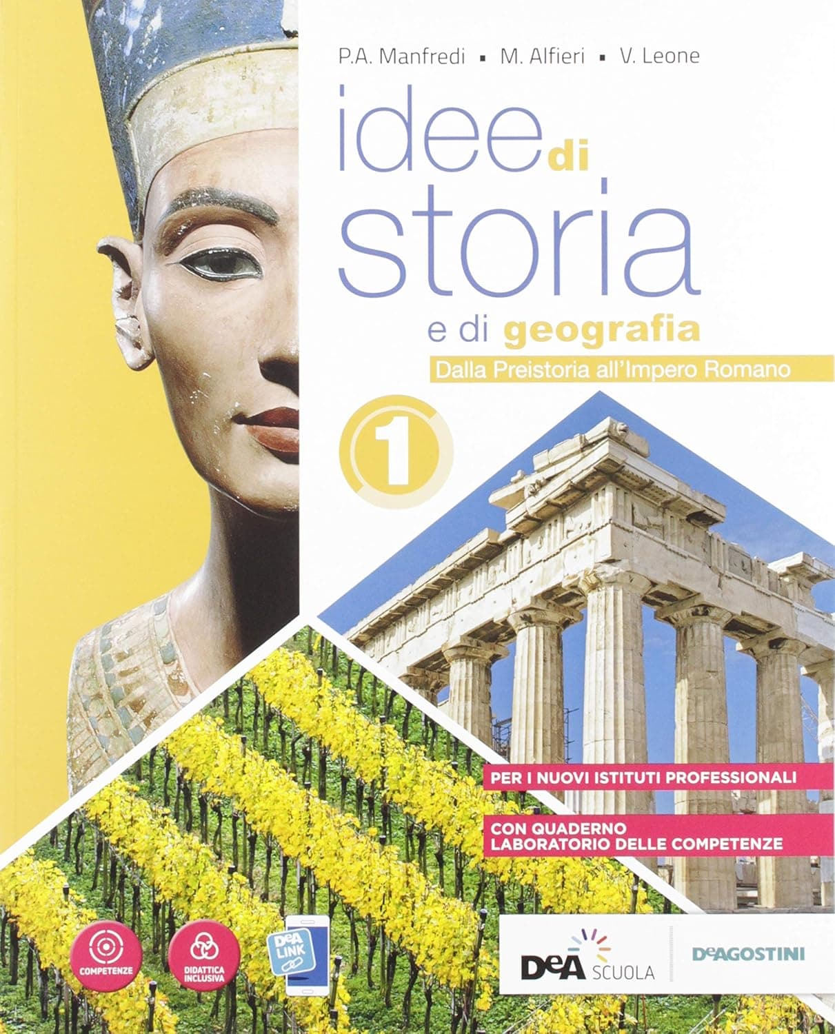Idee Di Storia E Di Geografia Volume 1 + Laboratorio Competenze + Ebook