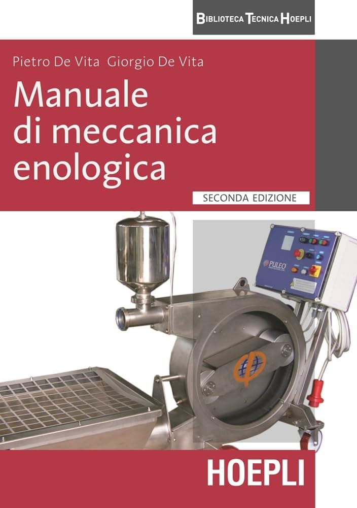 Manuale Di Meccanica Enologica