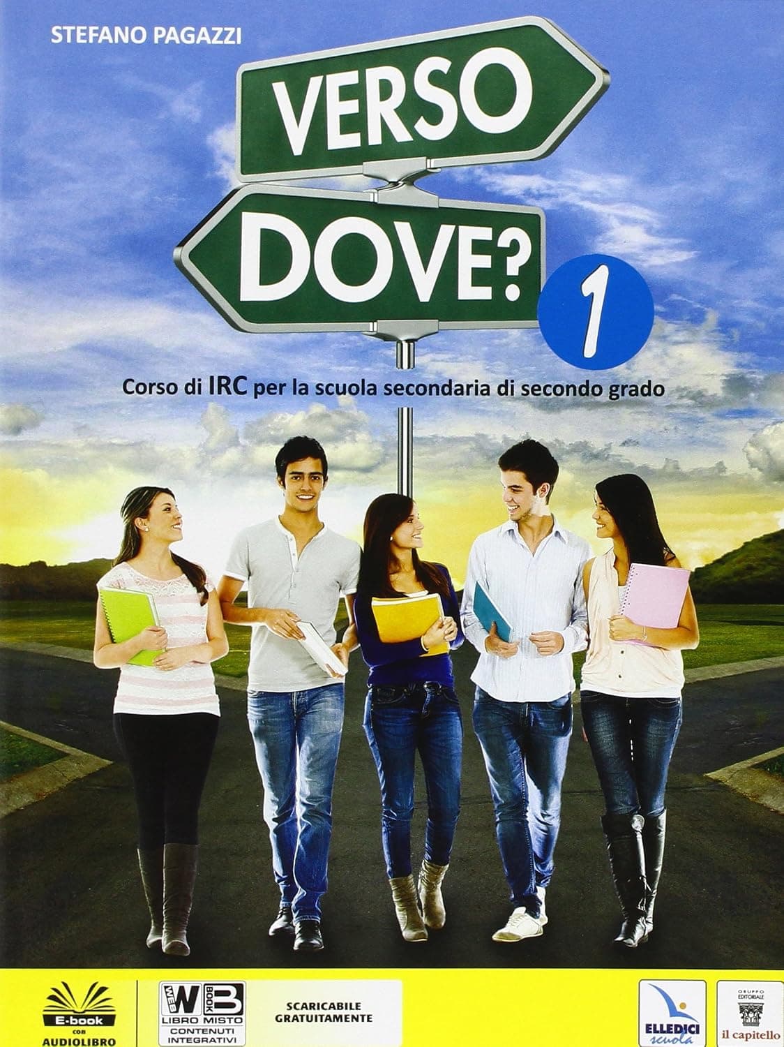 Verso Dove? 1