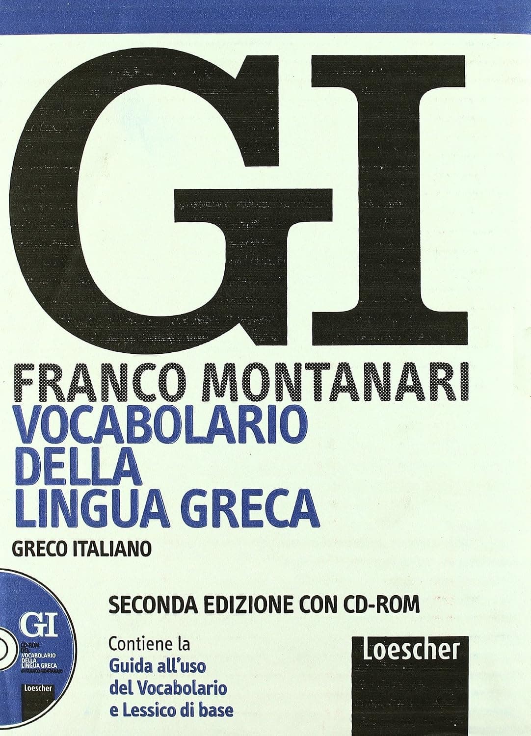 Vocabolario Della Lingua Greca "Gi" 2A Ed.+Cd-Rom