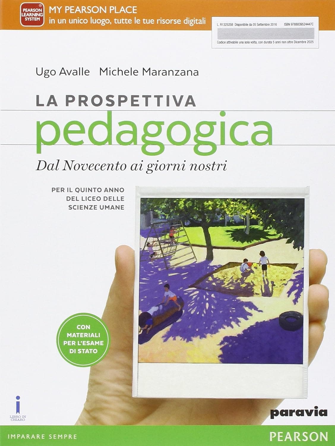 Prospettiva Pedagogica (La) Dal Novecento Ai Giorni Nostri