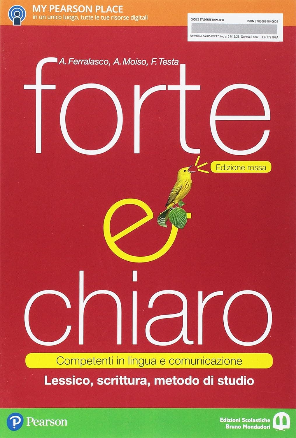 Forte E Chiaro  Edizione Rossa -Lessico, Scrittura, Metodo Di Studio