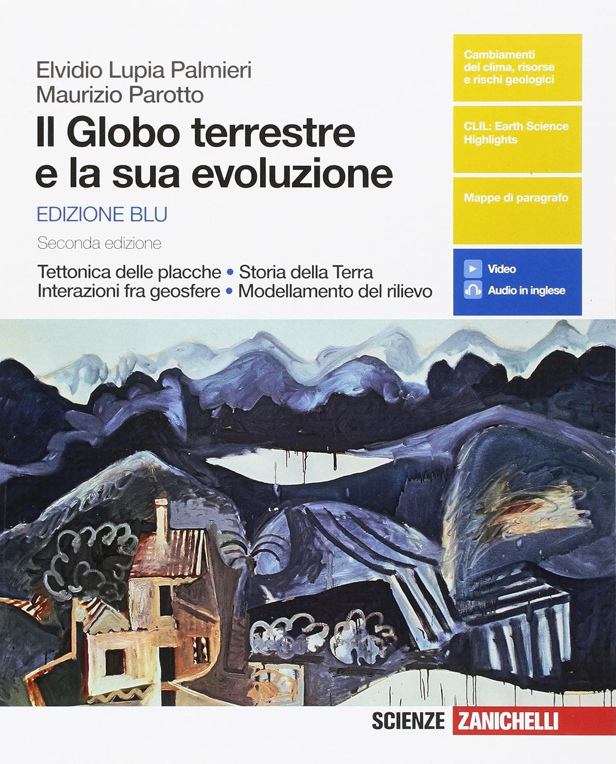 Globo Terrestre E La Sua Evoluzione (Il) - Edizione Blu - 2Ed (Ldm)